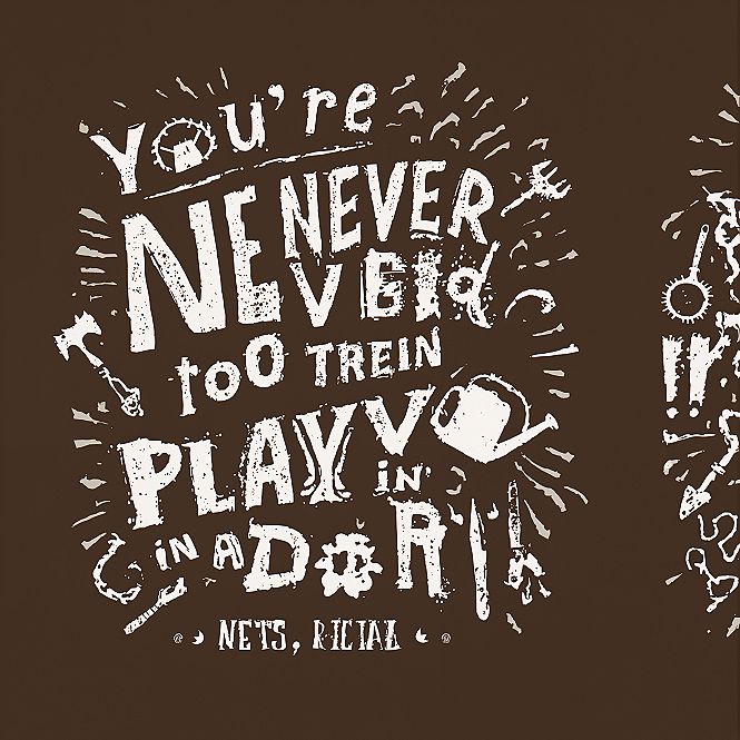 Funny Gardening Poster: 'Never Too Old To Play In The Dirt' for Garden Quotes